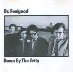 Dr. Feelgood : Down By The Jetty (LP, Album, Mono)