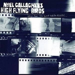 Noel Gallagher's High Flying Birds : Songs From The Great White North... (12", EP, RSD, Comp, Ltd, Opa)
