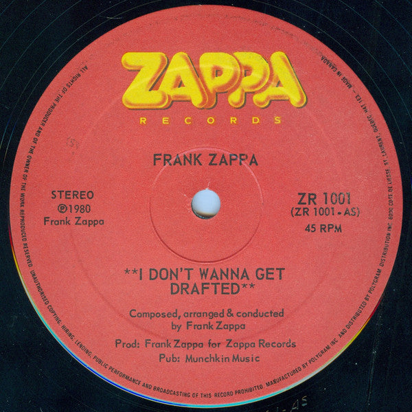 Frank Zappa : I Don't Wanna Get Drafted! (12", Ltd)
