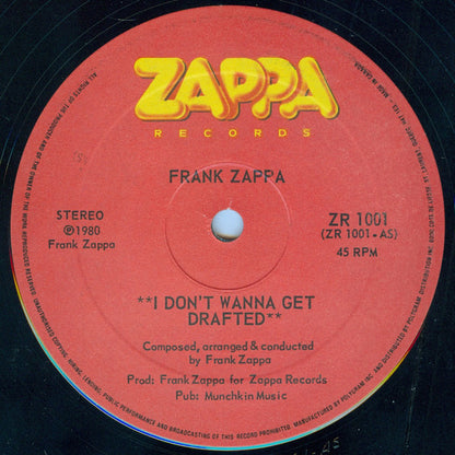 Frank Zappa : I Don't Wanna Get Drafted! (12", Ltd)