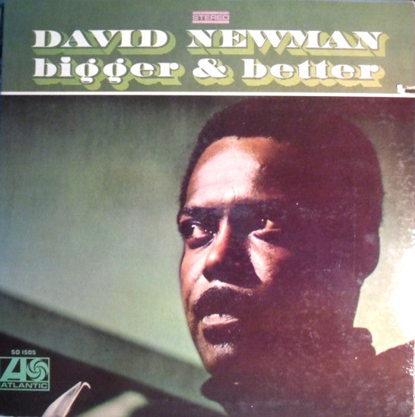 David Newman* : Bigger & Better (LP, Album, RP, PR )