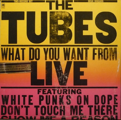The Tubes : What Do You Want From Live (2xLP, Album, Gat)