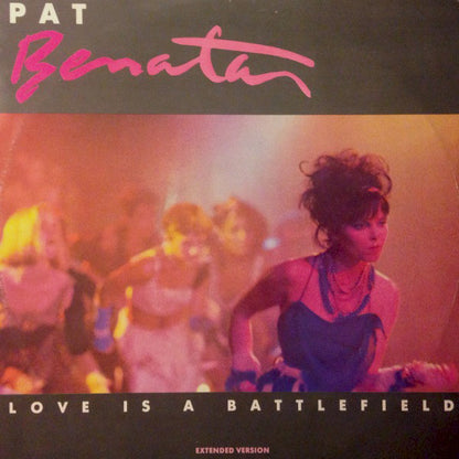 Pat Benatar : Love Is A Battlefield (Extended Version) (12", Single)