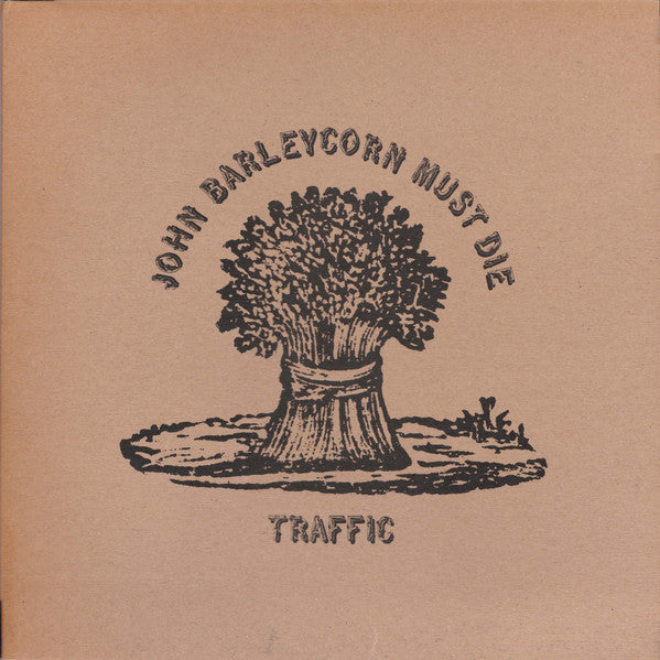 Traffic : John Barleycorn Must Die (LP, Album, RE)