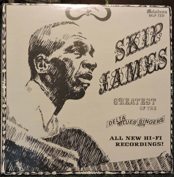 Skip James : Greatest Of The Delta Blues Singers (LP, Album, RE)