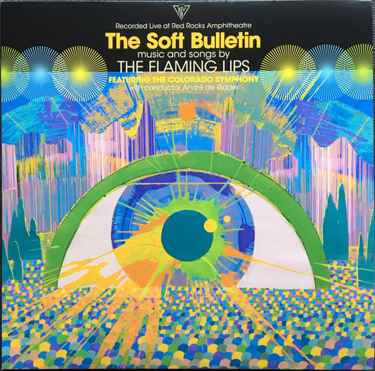 The Flaming Lips Featuring The Colorado Symphony Orchestra : (Recorded Live At Red Rocks Amphitheatre) The Soft Bulletin (2xLP, Album)