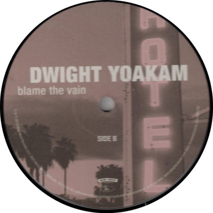 Dwight Yoakam : Blame The Vain (LP, Album, RE)