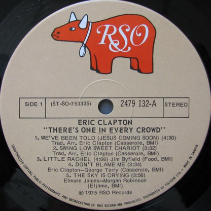 Eric Clapton : There's One In Every Crowd (LP, Album)