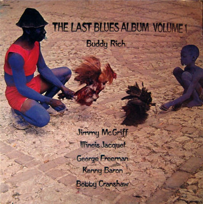 Buddy Rich : The Last Blues Album Volume 1 (LP, Album, Gat)