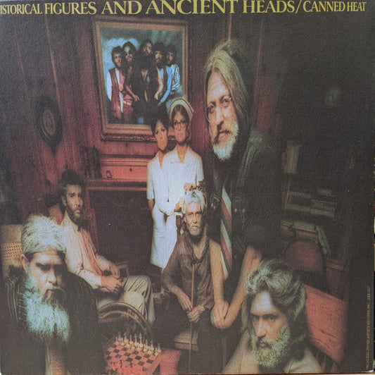 Canned Heat : Historical Figures And Ancient Heads (LP, Album)