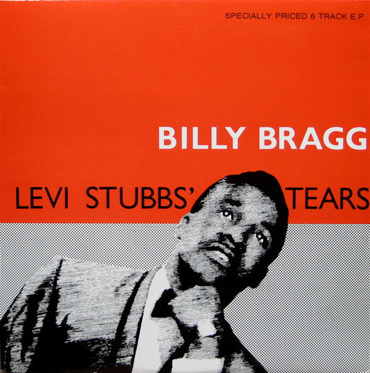 Billy Bragg : Levi Stubbs' Tears (12", EP)