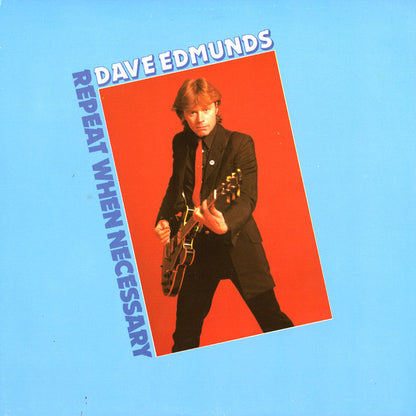 Dave Edmunds : Repeat When Necessary (LP, Album)