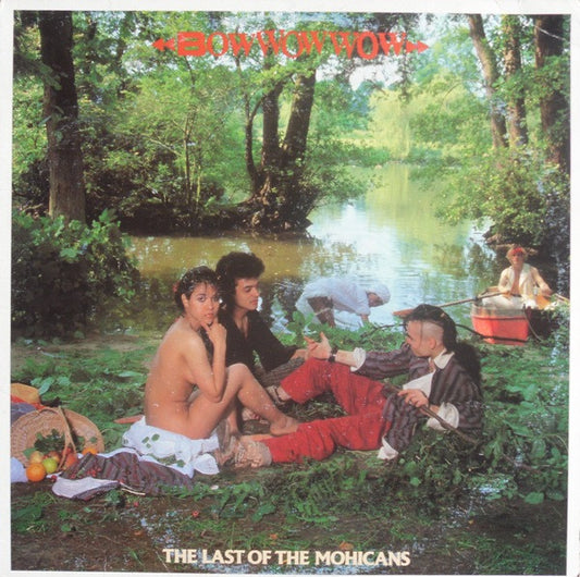Bow Wow Wow : The Last Of The Mohicans (12", EP)