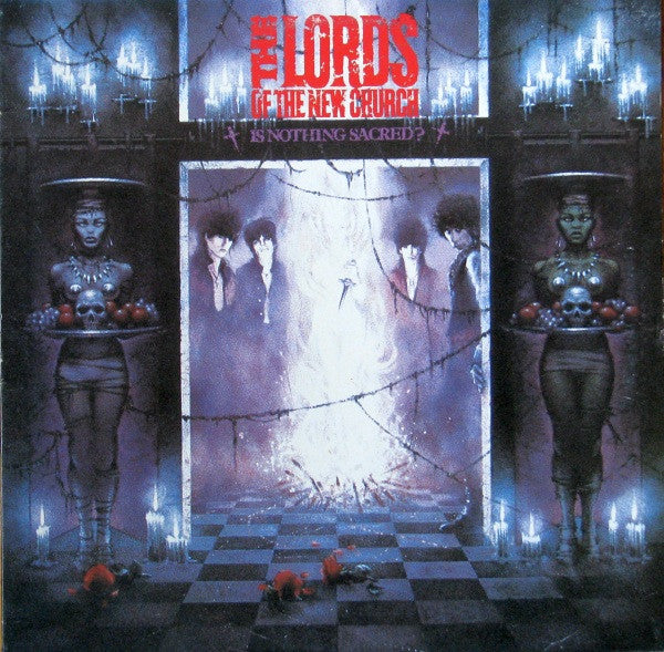 The Lords Of The New Church* : Is Nothing Sacred? (LP, Album)