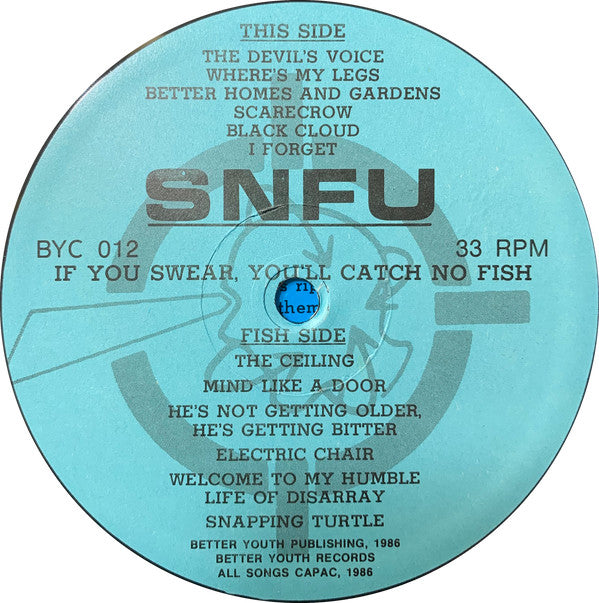 SNFU : If You Swear, You'll Catch No Fish (LP, Album)