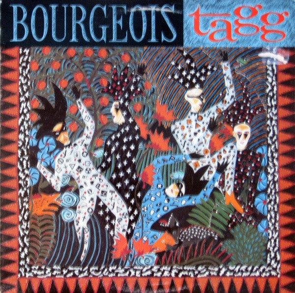 Bourgeois Tagg : Bourgeois Tagg (LP, Album)