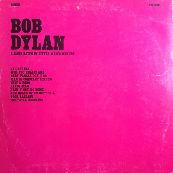 Bob Dylan : A Rare Batch Of Little White Wonder (LP, Comp, Unofficial)