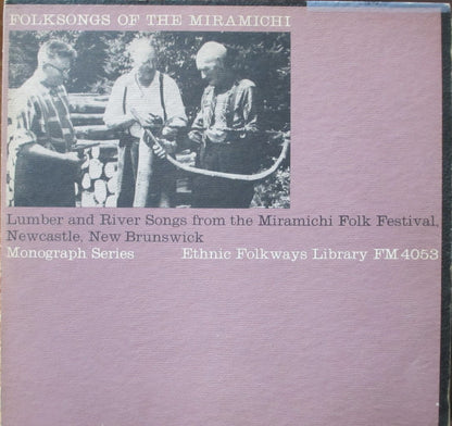 Various : Folksongs Of The Miramichi (LP, Comp)
