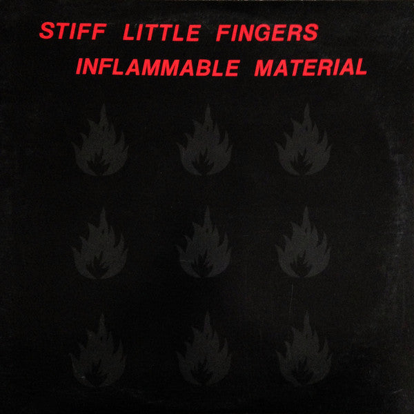 Stiff Little Fingers : Inflammable Material (LP, Album, RE, 180)