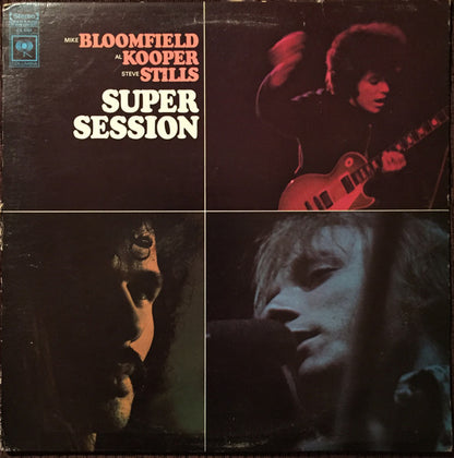 Mike Bloomfield / Al Kooper / Steve Stills* : Super Session (LP, Album, RE, RP)