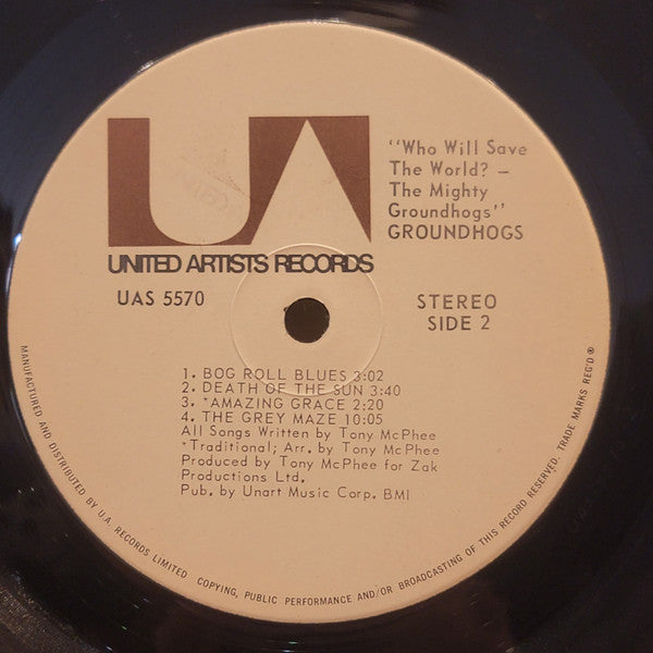 The Groundhogs : Who Will Save The World?—The Mighty Groundhogs (LP, Album)