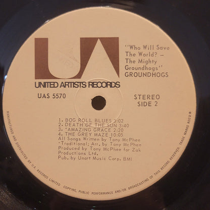 The Groundhogs : Who Will Save The World?—The Mighty Groundhogs (LP, Album)