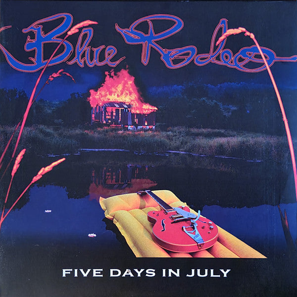Blue Rodeo : Five Days In July (2xLP, Album, RE, 30t)