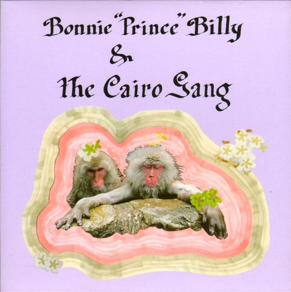 Bonnie 'Prince' Billy* & The Cairo Gang : The Wonder Show Of The World (LP, Album + 7")