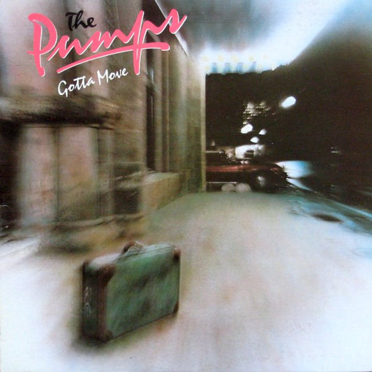 The Pumps (3) : Gotta Move (LP, Album, Qua)