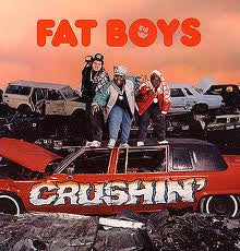 Fat Boys : Crushin' (LP, Album)