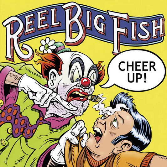 Reel Big Fish : Cheer Up! (2xLP, Album, Dlx, Ltd, Num, RE, RM, Opa)