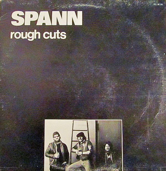 SPANN : Rough Cuts (LP, Album)