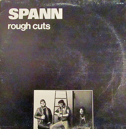 SPANN : Rough Cuts (LP, Album)