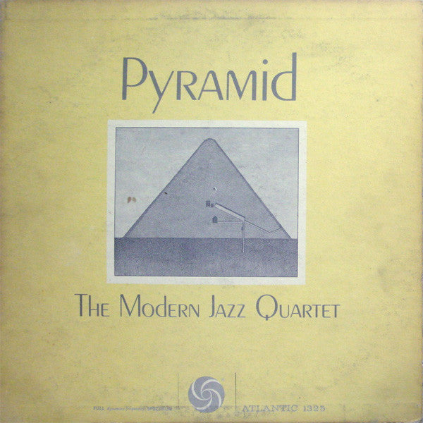 The Modern Jazz Quartet : Pyramid (LP, Album, Mono, Bla)