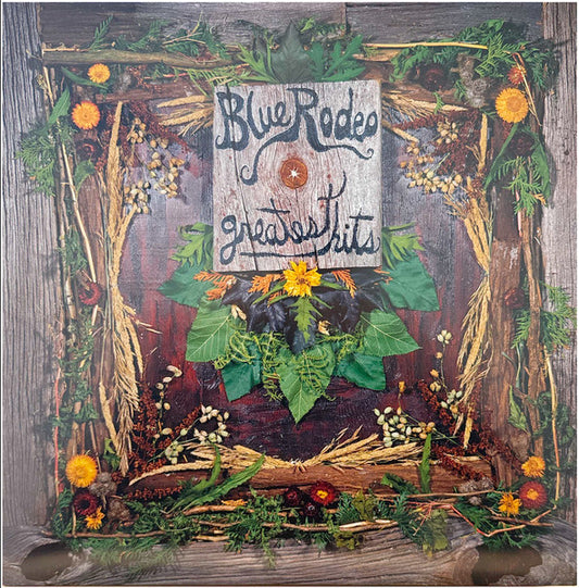 Blue Rodeo : Greatest Hits: Vol.1 (2xLP, Comp, Gat)