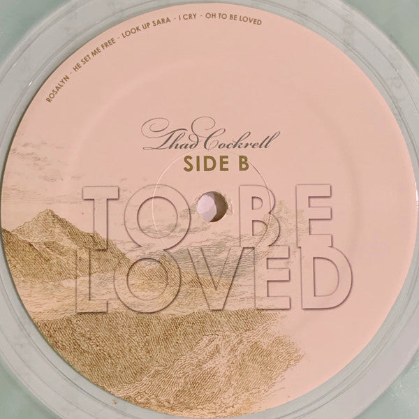 Thad Cockrell : To Be Loved (LP, Album, 180)
