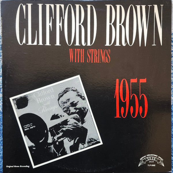 Clifford Brown : Clifford Brown With Strings (LP, Album, Mono, RE)