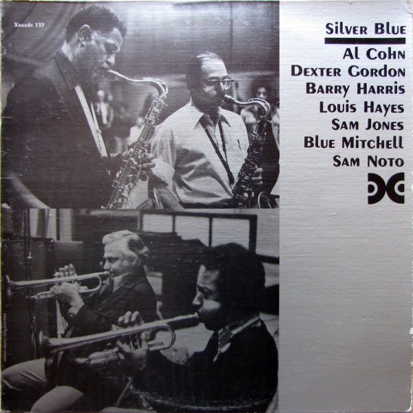 Al Cohn, Dexter Gordon, Barry Harris (2), Louis Hayes, Sam Jones, Blue Mitchell, Sam Noto : Silver Blue (LP, Album)