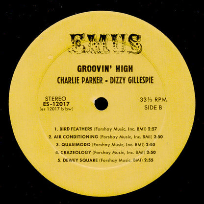 Dizzy Gillespie / Charlie Parker : Groovin' High (LP, Comp)