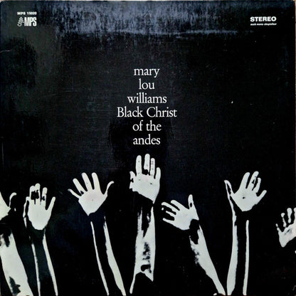 Mary Lou Williams : Black Christ Of The Andes (LP, Album, RE)