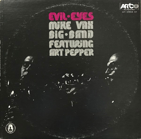 Mike Vax Big Band* Featuring Art Pepper : Evil Eyes (LP)