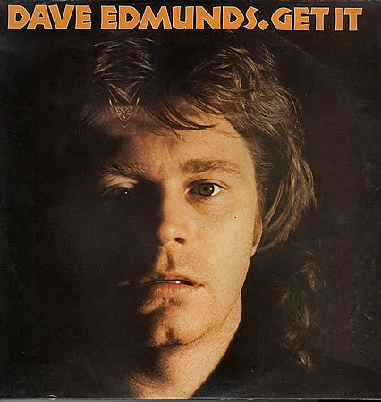 Dave Edmunds : Get It (LP, Album)