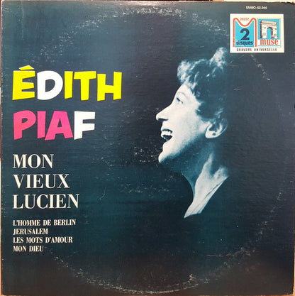 Édith Piaf* : Mon Vieux Lucien (2xLP, Comp)