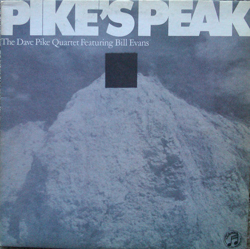 The Dave Pike Quartet* Featuring Bill Evans : Pike's Peak (LP, Album, RE, RM)