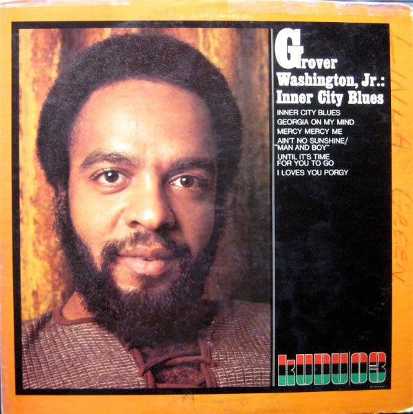 Grover Washington, Jr. : Inner City Blues (LP, Album)