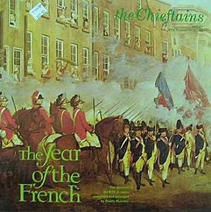 The Chieftains, The RTE Concert Orchestra* : The Year Of The French (LP, Album)