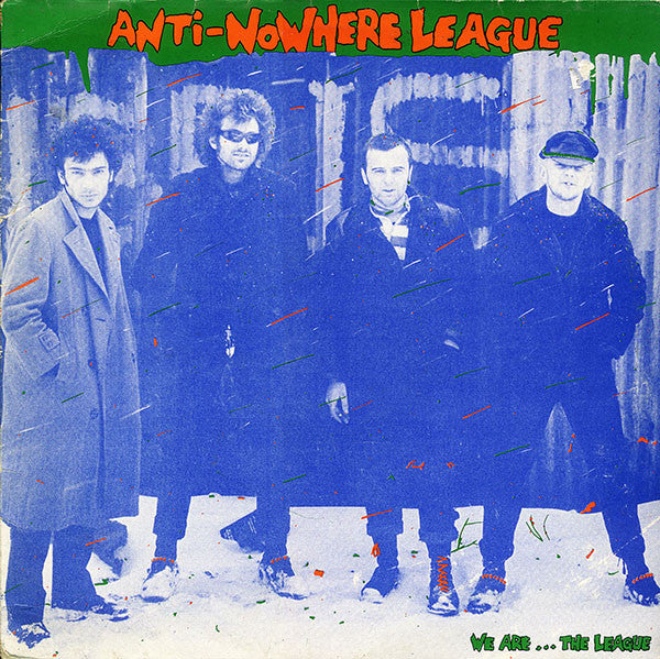Anti-Nowhere League : We Are...The League (LP, Ltd, Num, RE, 200)