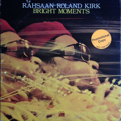 Rahsaan Roland Kirk* : Bright Moments (2xLP, Album, Gat)