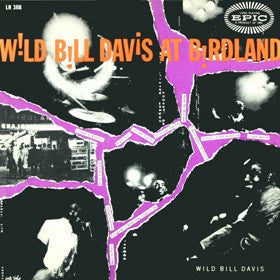 Wild Bill Davis : At Birdland (LP, Album, Mono)
