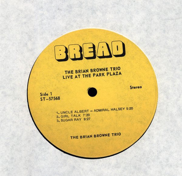 The Brian Browne Trio* : Live At The Park Plaza (LP)